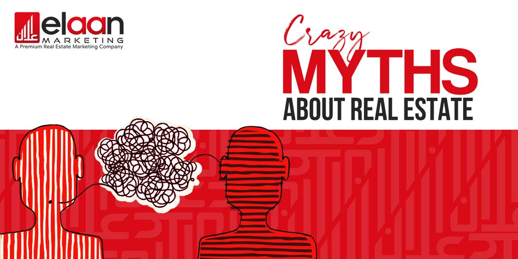 Crazy myths about Real Estate