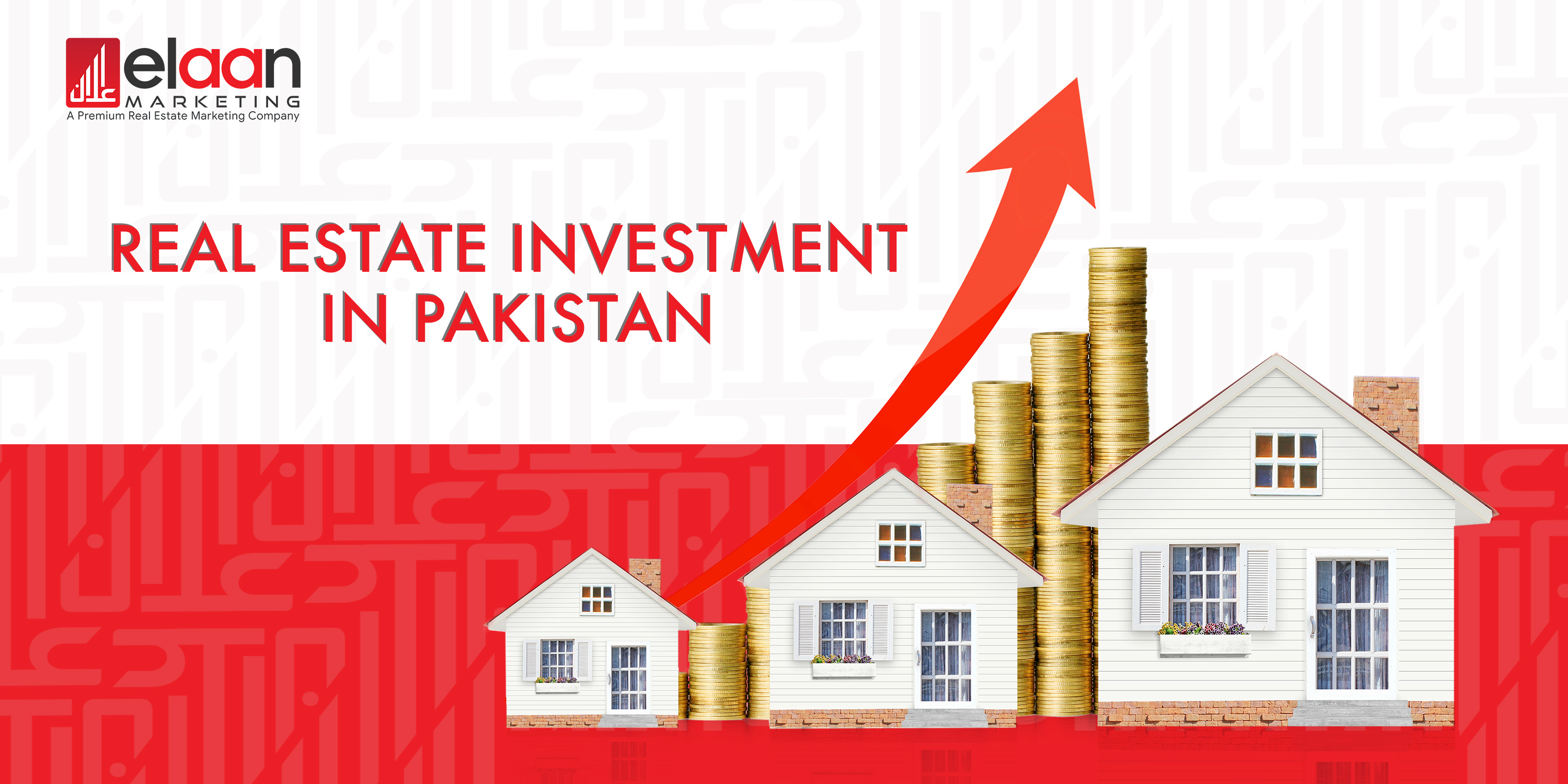 Real estate investment in Pakistan | Elaan Marketing Blog