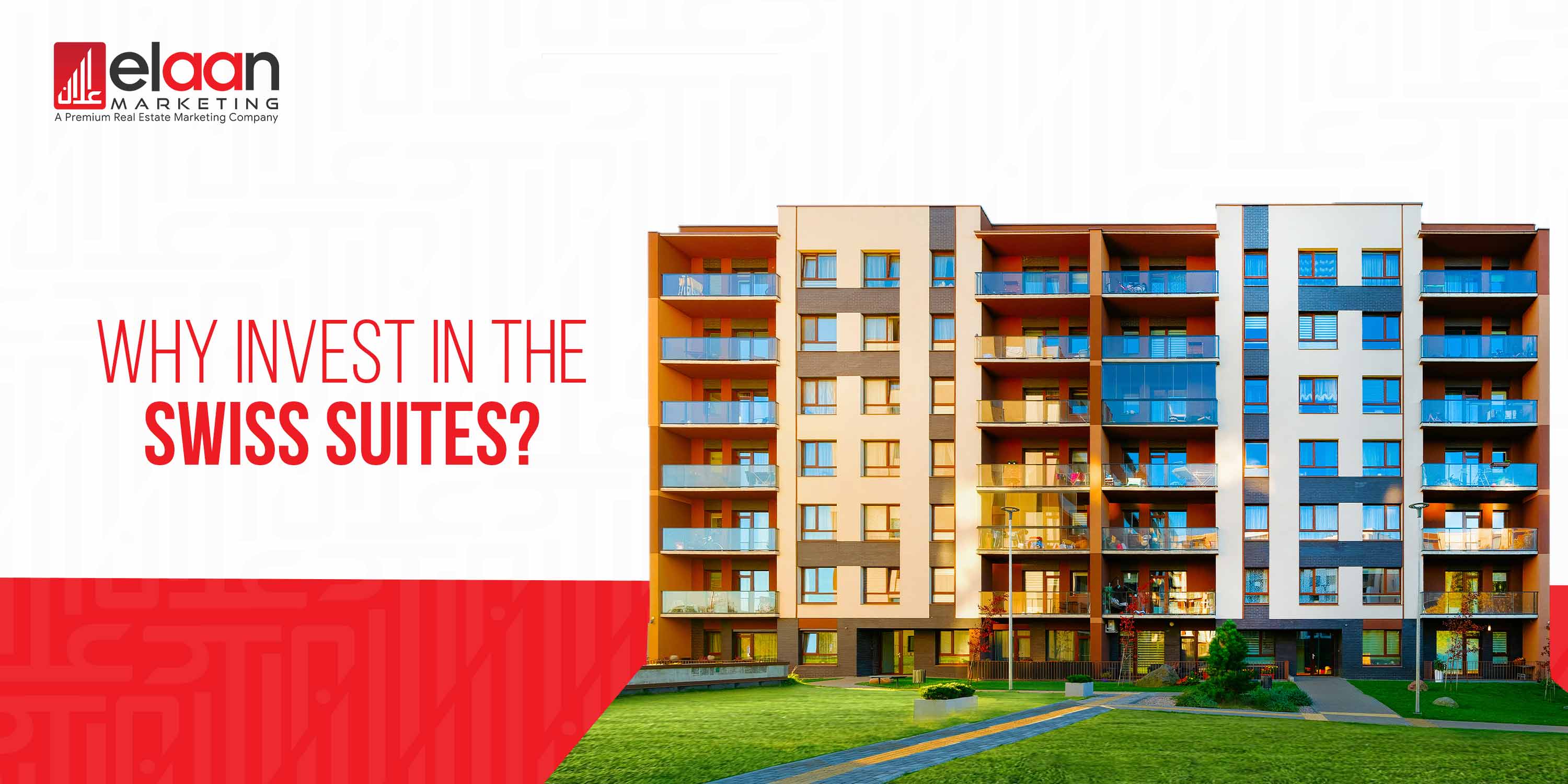 Why Invest in the Swiss Suites? 