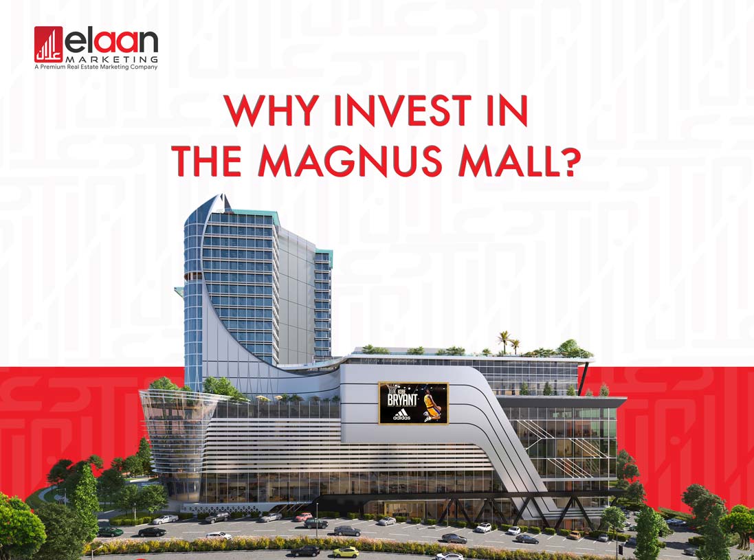 Why invest in Magnus Mall Islamabad?